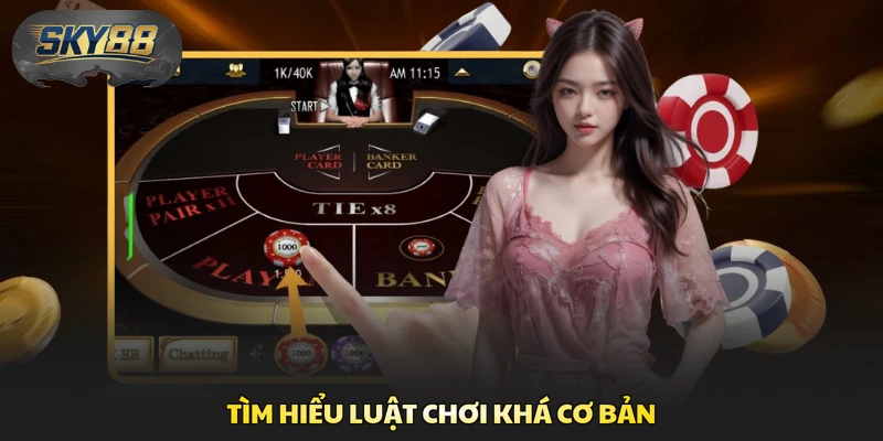 Tìm hiểu luật chơi khá cơ bản